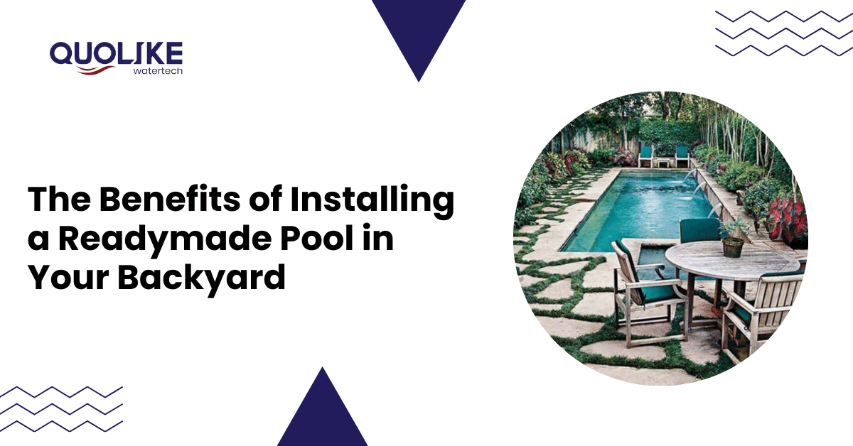 The Benefits of Installing a Readymade Pool in Your Backyard